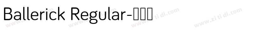 Ballerick Regular字体转换